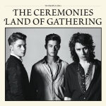 Land of Gathering - The Ceremonies
